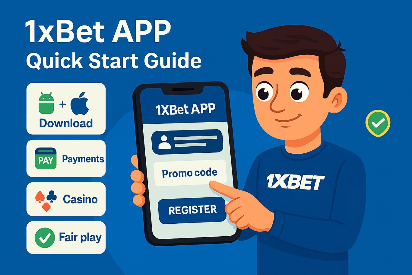 Image showing 1xBet APP screen, character, register button, promo code field and fair play icon